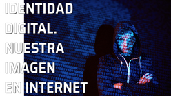 Identidad digital (Copia) Nuestra imagen en internet