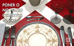 Icono Los cubiertos de postre solo se suelen colocar desde el principio en montajes muy formales Los habitual es ofrecer los cubiertos de postre al servirlo
