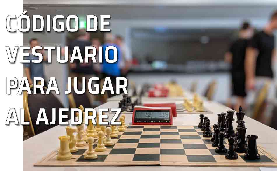 Código de vestuario para jugar al ajedrez. Reglas de etiqueta para jugar un campeonato de ajedrez: jugadores y participantes