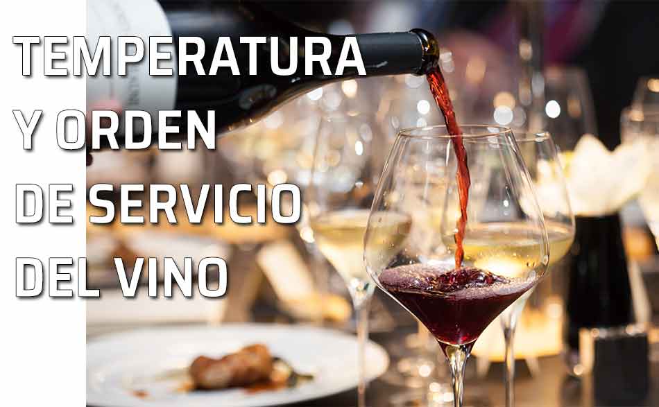 Temperatura del vino. Temperatura y orden de servicio del vino