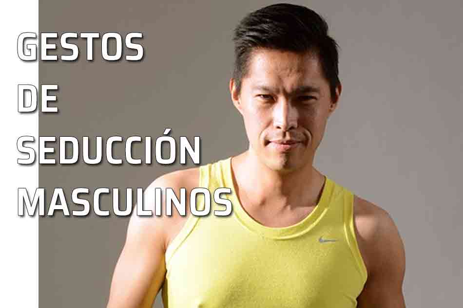 Seducción masculina. Gestos para seducir. El hombre seductor. Gestos de seducción masculinos. Mirada de hombre muy seductora