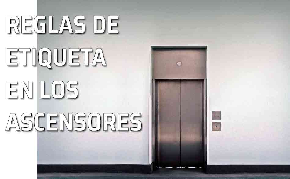 Reglas etiqueta elevadores. Reglas de oro para utilizar un ascensor - elevador