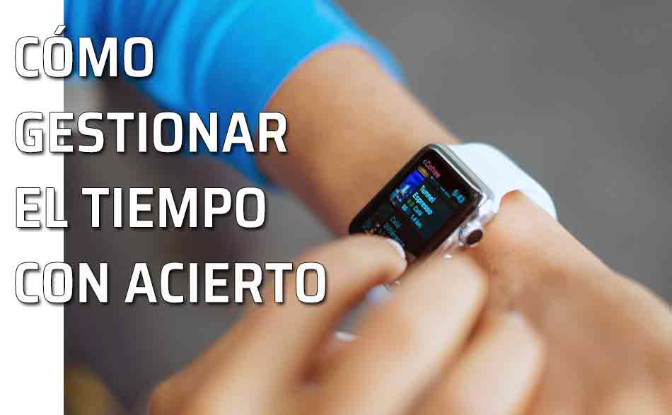 Gestionar el tiempo. Programando tareas en el smartwatch