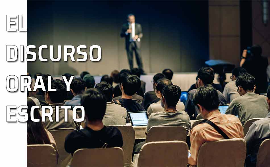 Discurso oral y escrito. Discurso y audiencia