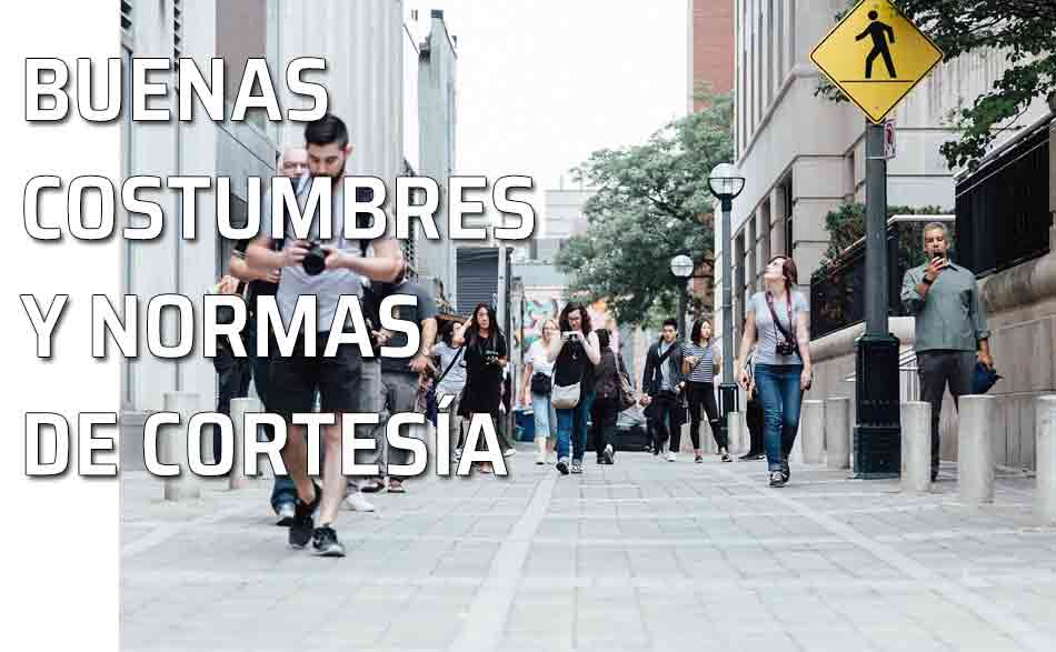 Buenas costumbres. Normas de cortesía y buenas costumbres para el día a día