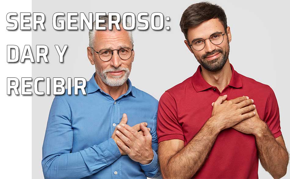 Ser generoso. Dos personas generosas