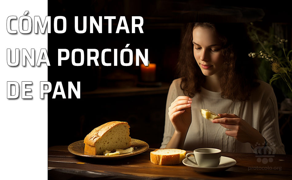 Cómo untar y comer una rebanada o tostada de pan de la forma más correcta posible. Las normas de etiqueta son fundamentales cuando estamos en la mesa