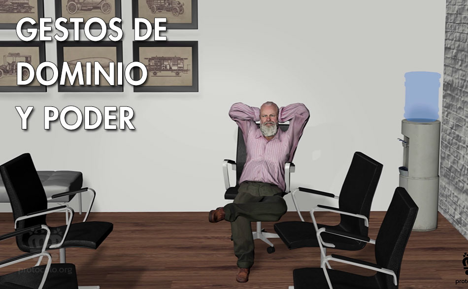 Las posturas que demuestran poder y control. El lenguaje no verbal es una poderosa herramienta de comunicación