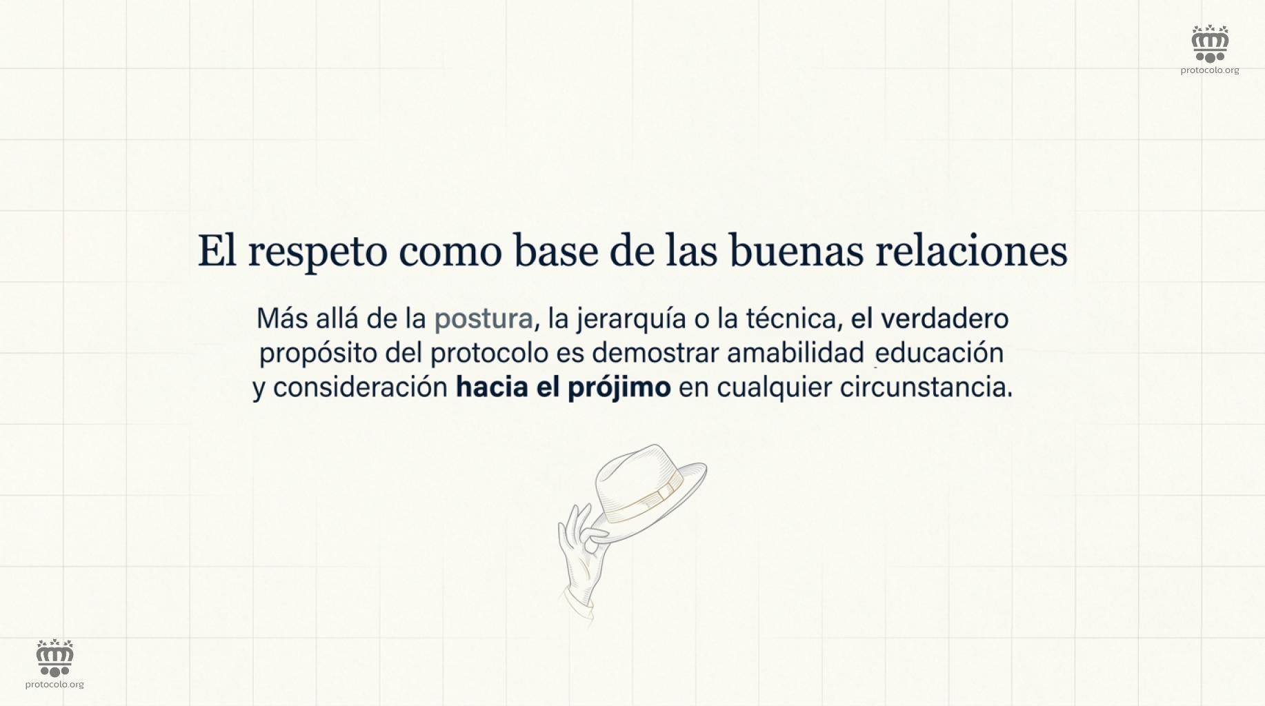 El respeto como base de las buenas relacionaes. El verdadero propósito de hacer un buen saludo es mostrar el respeto y la consideración hacia la otra persona