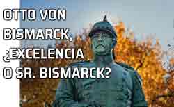 Icono tratamiento Otto Von Bismarck Estatua Otto von Bismarck. ¿Cómo puedo dirigirme al señor Bismarck? La esposa de un gran escritor