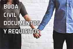 Boda o matrimonio civil y sus requisitos. Documentación necesaria para poder celebrar un matrimonio civil