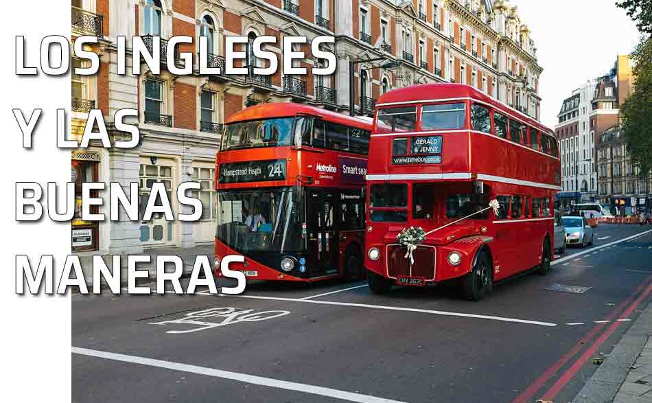 Ingleses y buenas maneras. Calle de Londres. Los ingleses y las buenas maneras