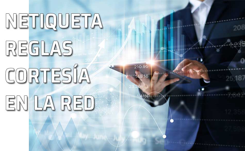 Netiqueta Cortesía en la red. Buenas maneras en internet