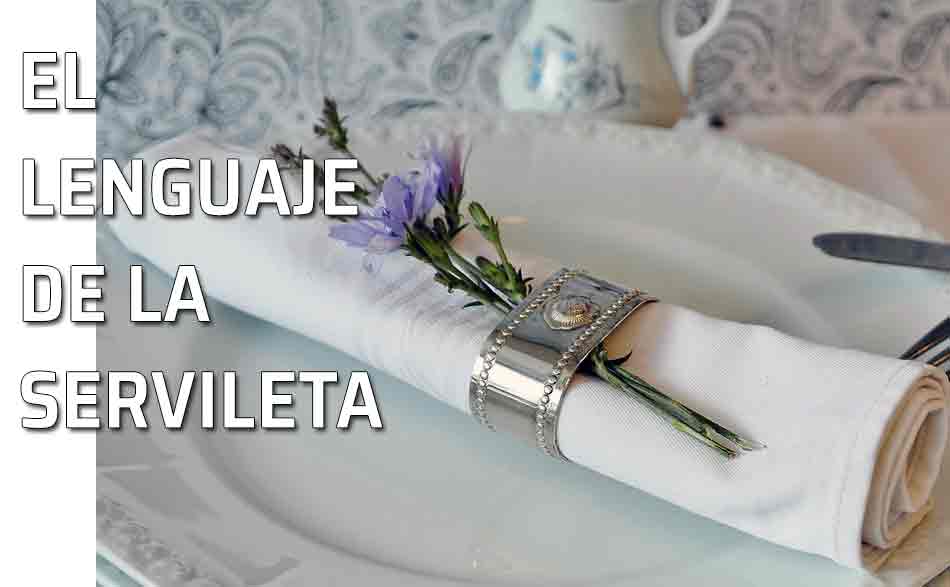 Lenguaje servilleta. Servilleta con aro