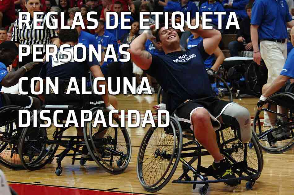 Reglas de etiqueta frente a una persona con discapacidad. Sillas de ruedas