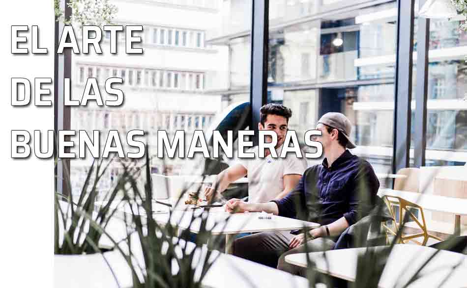 Arte buenas maneras. El protocolo y su relación con la educación y las buenas maneras