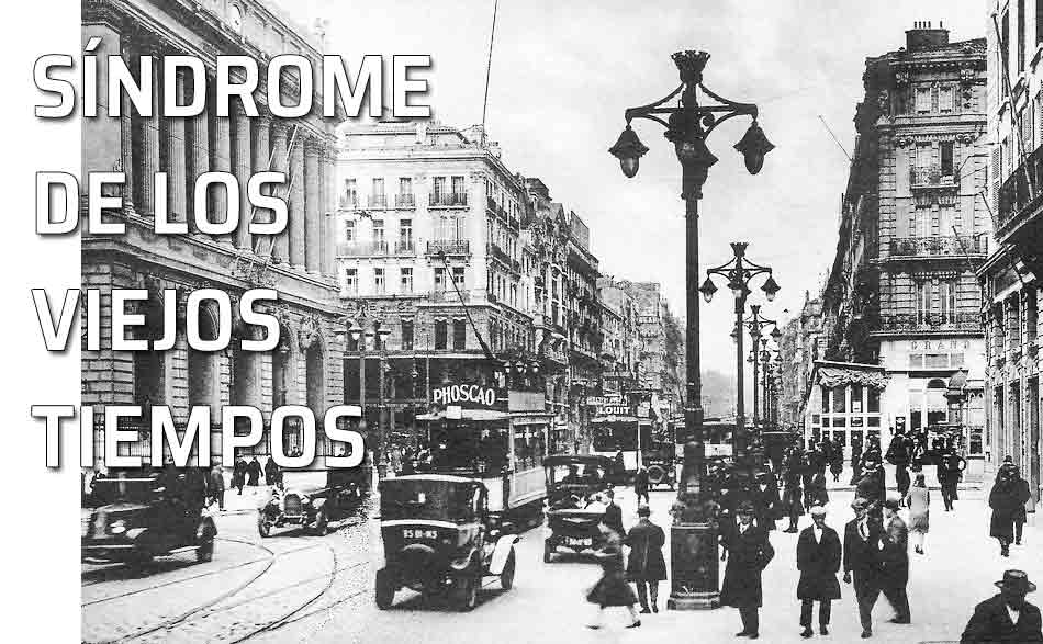 Viejos tiempos. Calle de Marsella