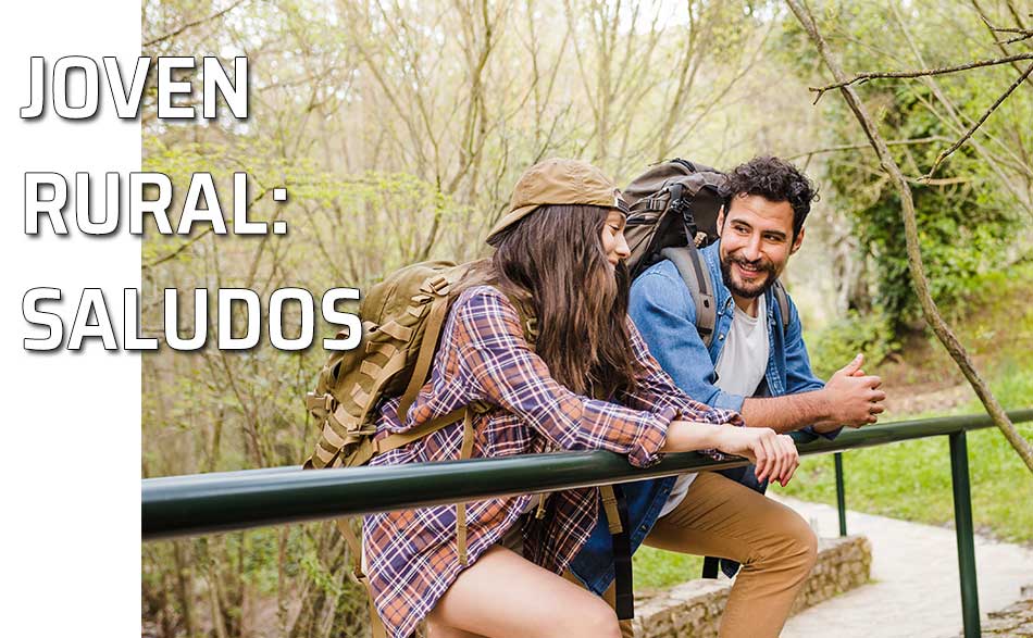 Saludos: joven rural. Cómo saludar en el ámbito rural