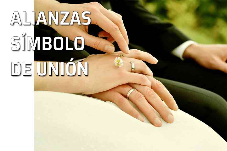 Alianzas matrimoniales. Las alianzas matrimoniales símbolo de unión de los contrayentes